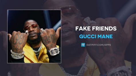 gucci mane fake friends genius|gucci mane albums.